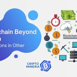 Blockchain Beyond Bitcoin: Applications in Other Sectors